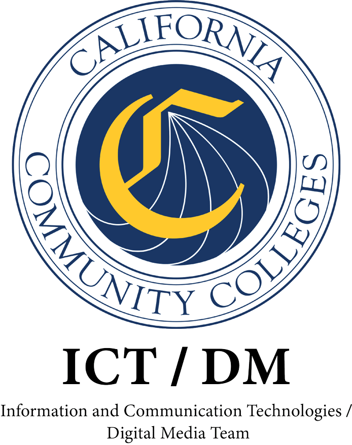 California Community Colleges ICT/DM information and communication technologies / Digital Media Team